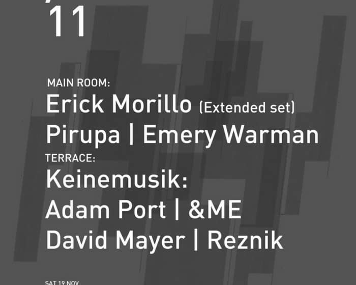 Egg presents: Erick Morillo (Extended Set), Pirupa + Keinemusik - &Me, Adam Port, David Meyer tickets