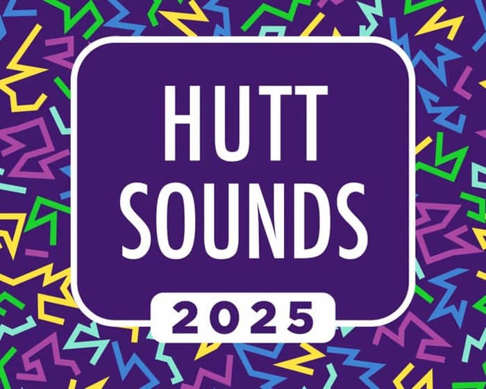 Hutt Sounds 2025 tickets