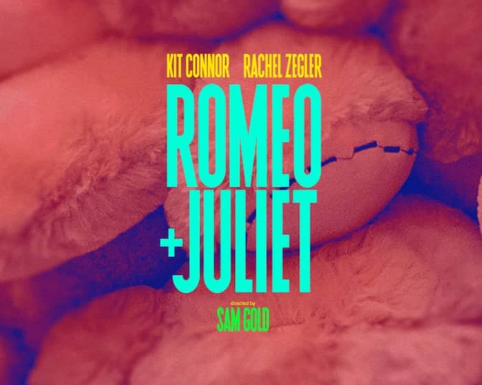 Romeo + Juliet tickets