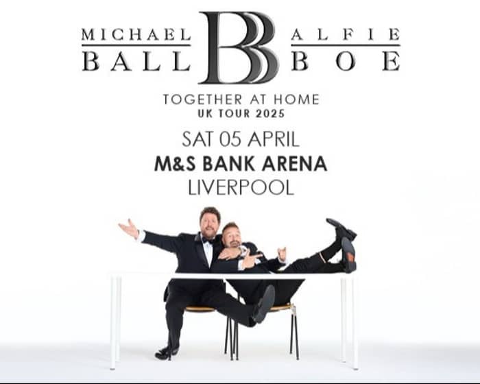 Michael Ball & Alfie Boe tickets