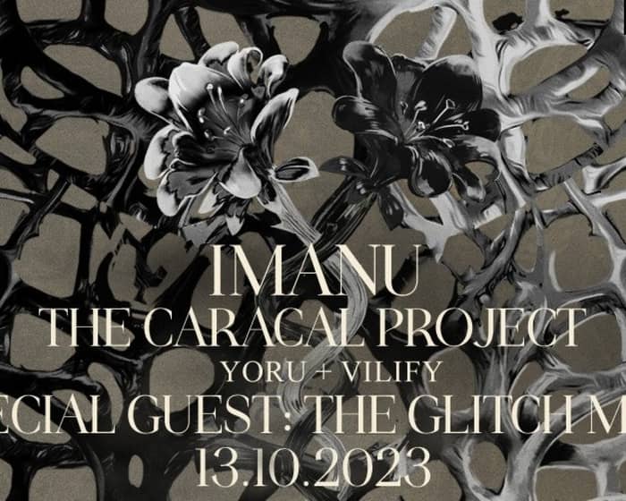 IMANU / The Caracal Project / The Glitch Mob tickets