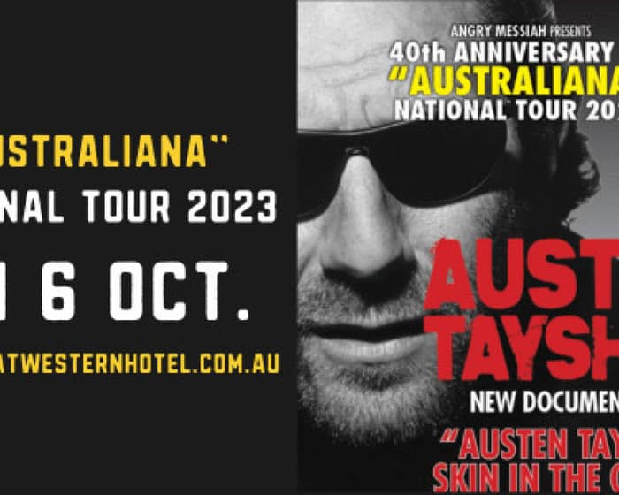 Austen Tayshus 40th Anniversary "Australiana" National Tour 2023 tickets