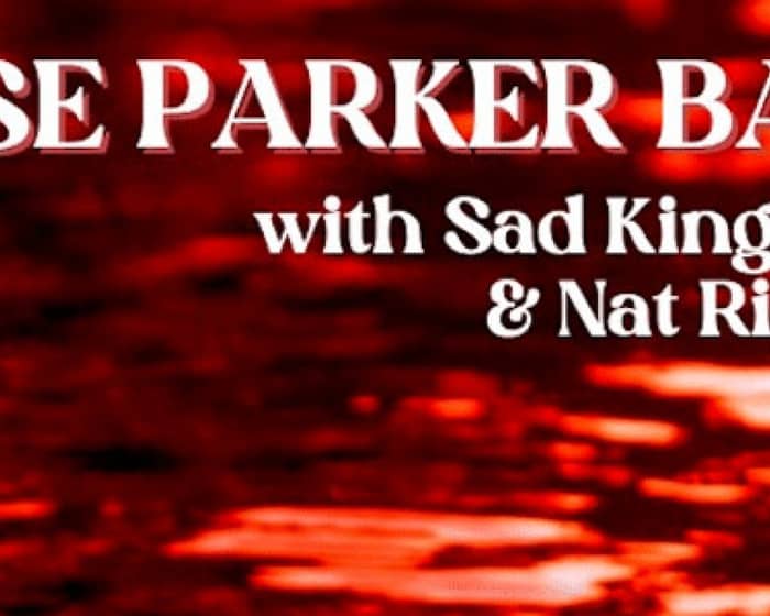 Rose Parker - Blood on the Water tickets