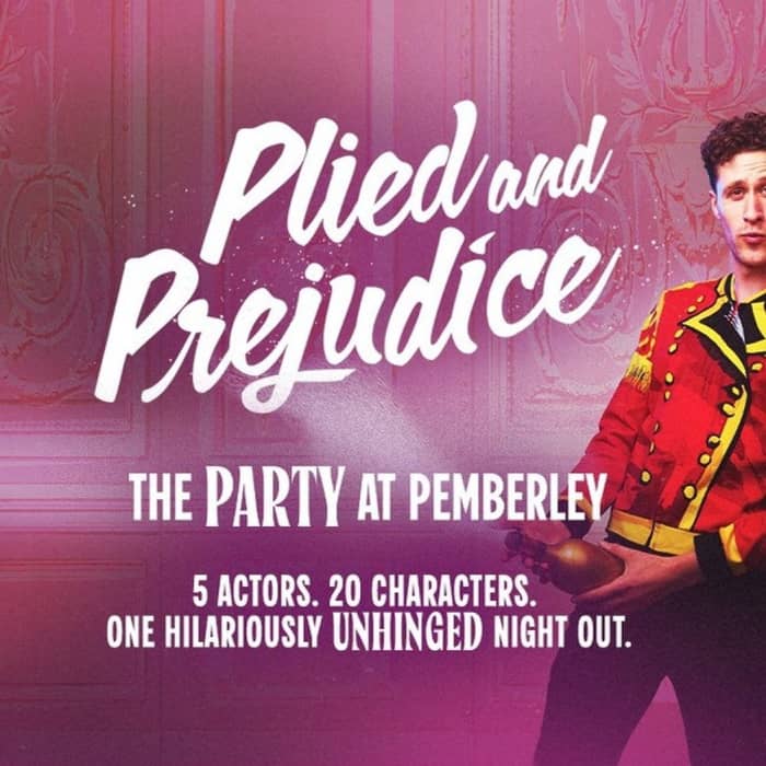 Plied And Prejudice tickets