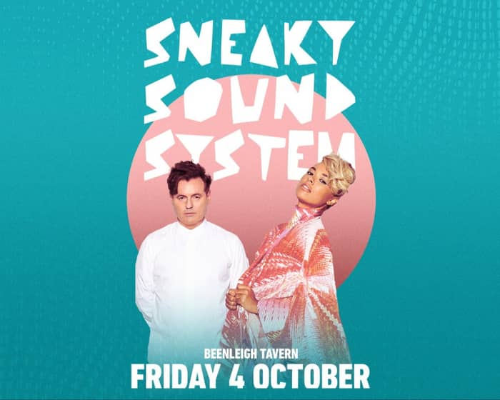 Sneaky Sound System tickets