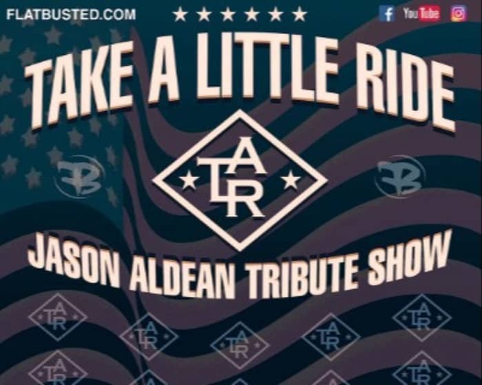 Take A Little Ride Tribute Band tickets