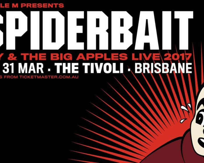 Spiderbait tickets