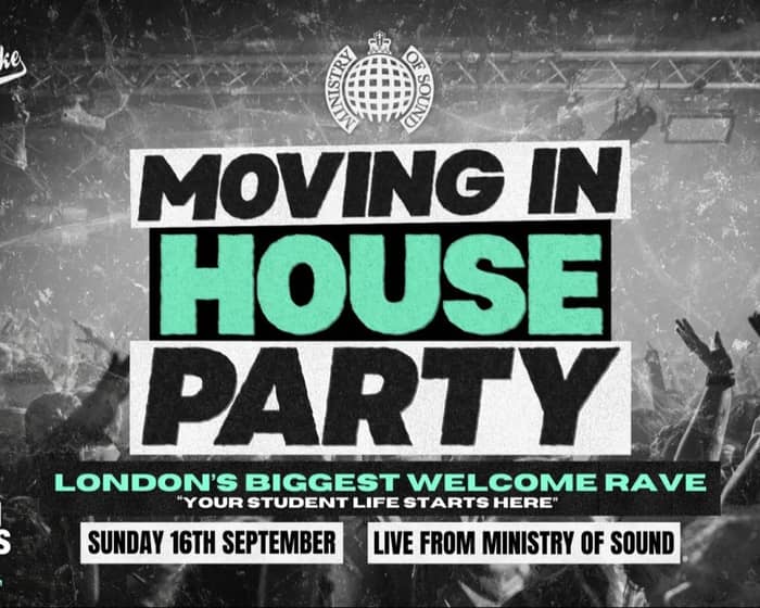 The Moving In House Party - Freshers Week 2024 tickets