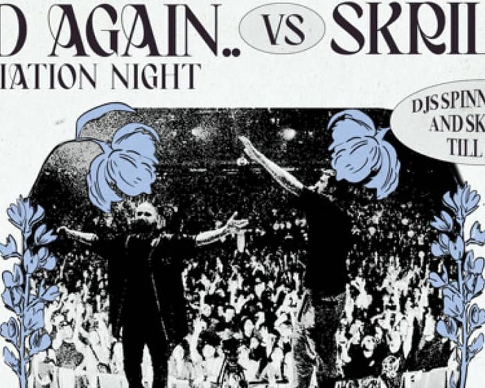 Fred again.. vs Skrillex Appreciation Night tickets