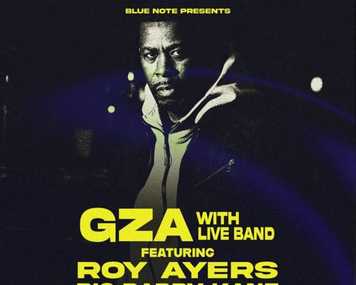 GZA featuring Roy Ayers and Big Daddy Kane tickets