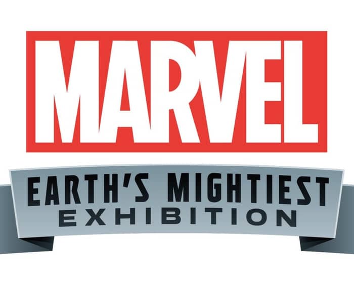 Marvel: Earth's Mightiest Exhibition - Anytime Event tickets