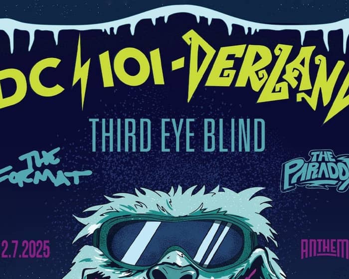 DC101-derland featuring Third Eye Blind, The Format, The Paradox tickets