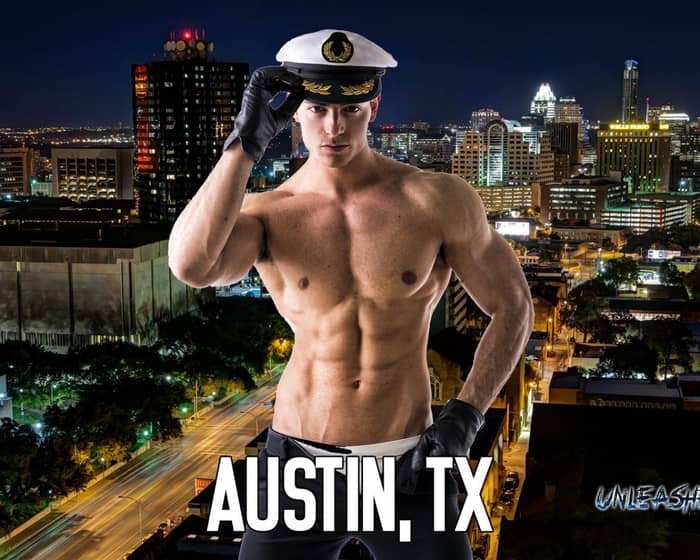 Male Strippers UNLEASHED Male Revue Austin TX 8-10PM tickets