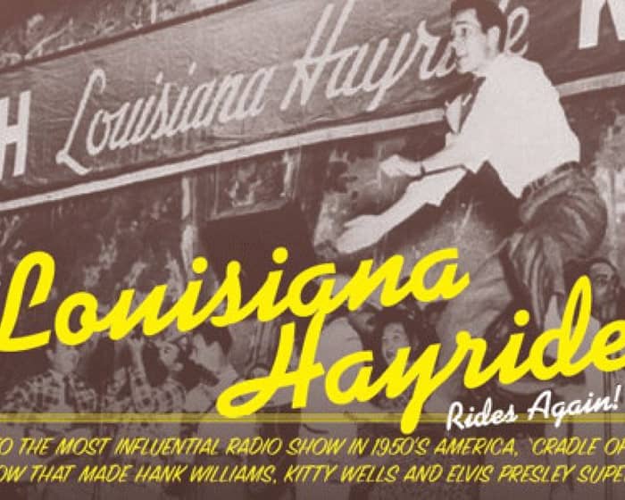 Louisiana Hayride Show tickets