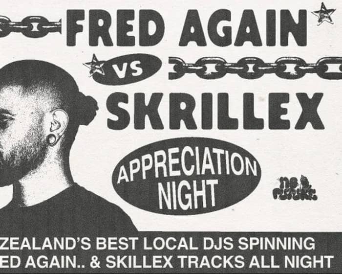Fred again.. vs Skrillex Appreciation Night tickets