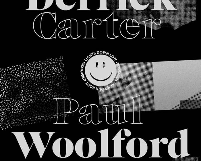 Lights Down Low SF Feat. Derrick Carter and Paul Woolford tickets