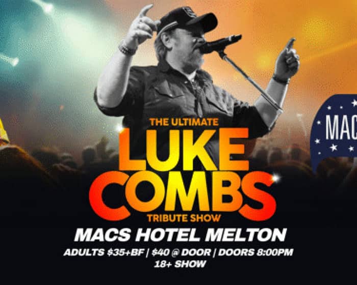 The Ultimate Luke Combs Tribute Show tickets