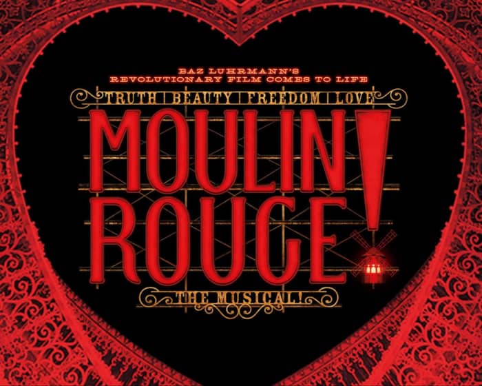 Moulin Rouge! The Musical tickets