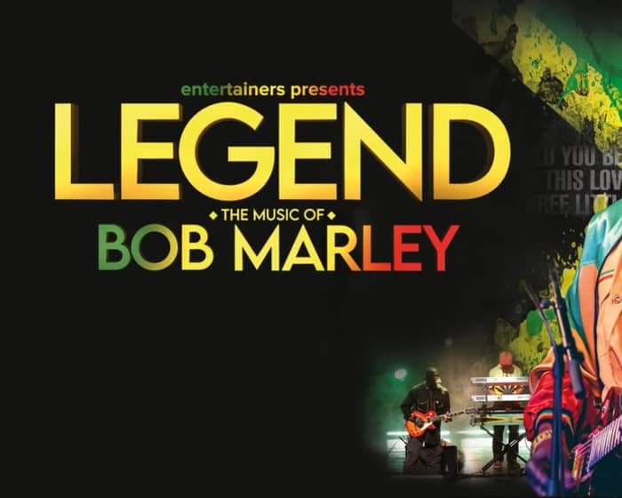 Legend: The Music of Bob Marley tickets