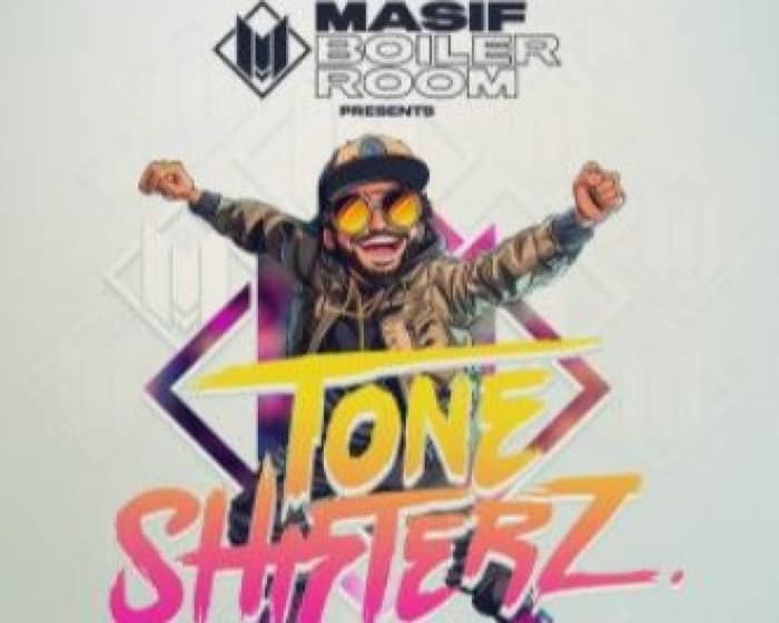 Toneshifterz tickets