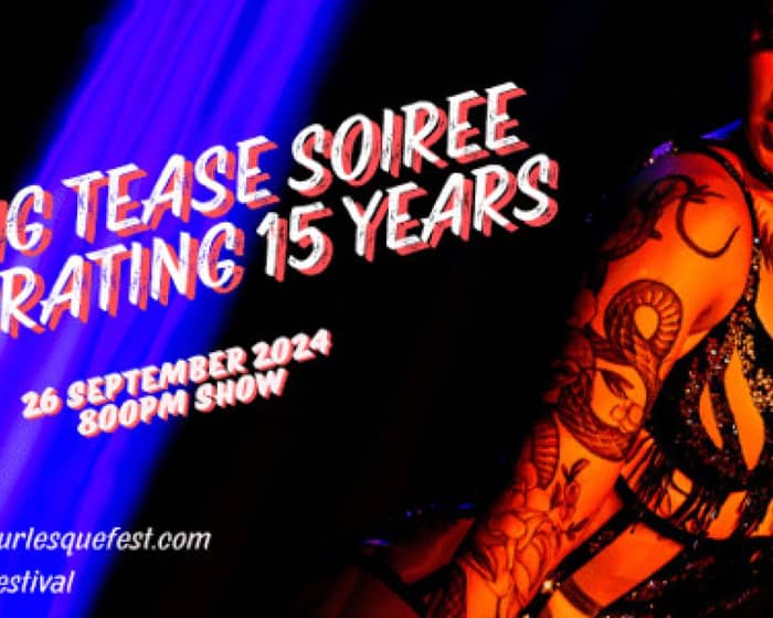 Australian Burlesque Festival - 'The Big Tease Soiree' | 26th September tickets