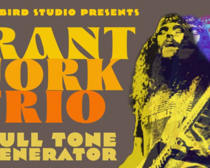 Brant Bjork Trio (USA) + Full Tone Generator & Guests tickets