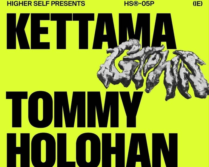 Kettama and Tommy Holohan tickets