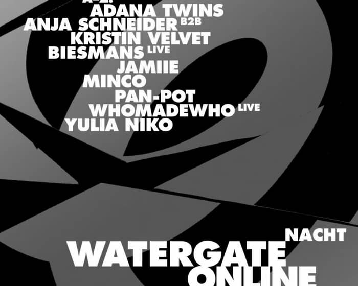 Watergate Nacht Online tickets