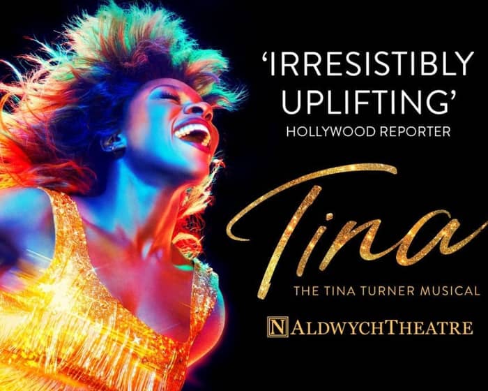 TINA - The Tina Turner Musical tickets