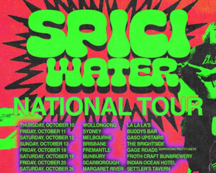 Spici Water National Tour // Scarborough tickets