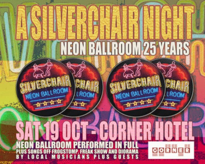 A Silverchair Night - Neon Ballroom 25 Years tickets