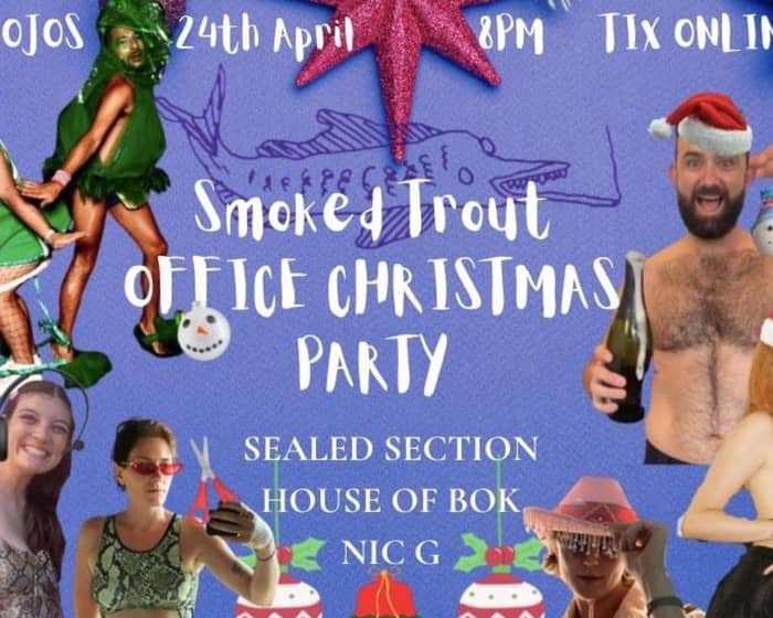 Smoked Trout Office Christmas Party tickets