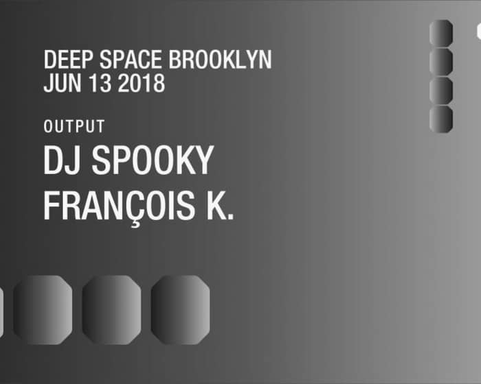 Deep Space Brooklyn - DJ Spooky/ François K. tickets