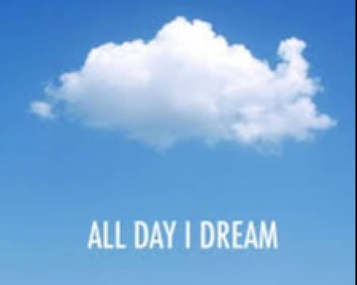 The All Day I Dream Festival tickets