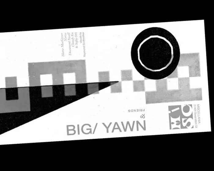 Big Yawn tickets