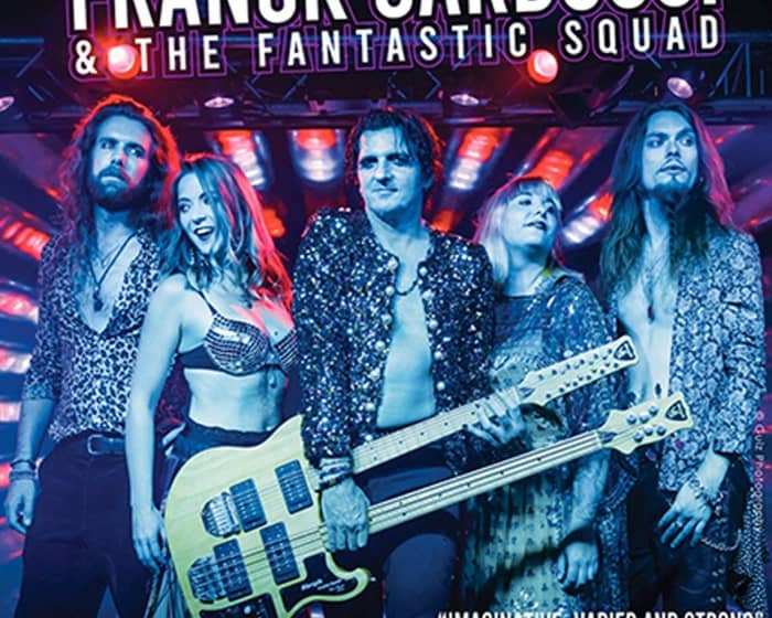 Franck Carducci and the Fantastic Squad tickets