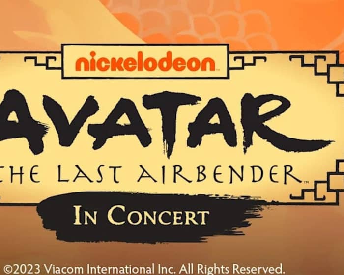 Avatar: The Last Airbender In Concert tickets