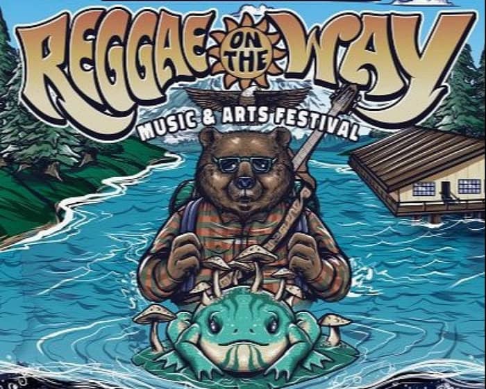 Reggae On The Way Music and Arts Festival tickets