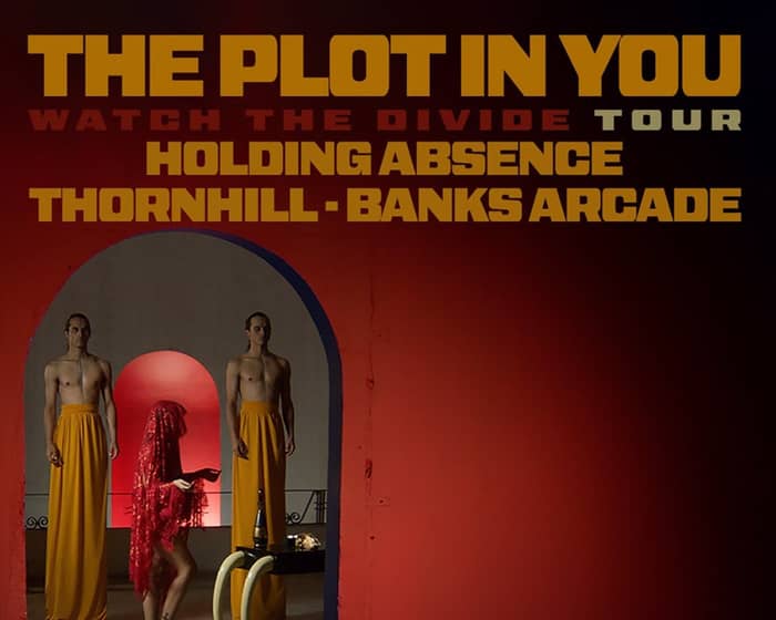 The Plot in You tickets