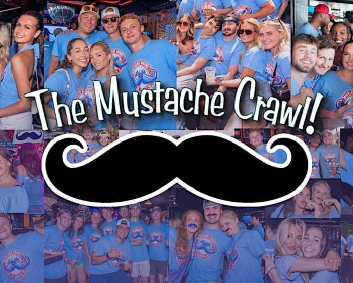 The Mustache Crawl tickets