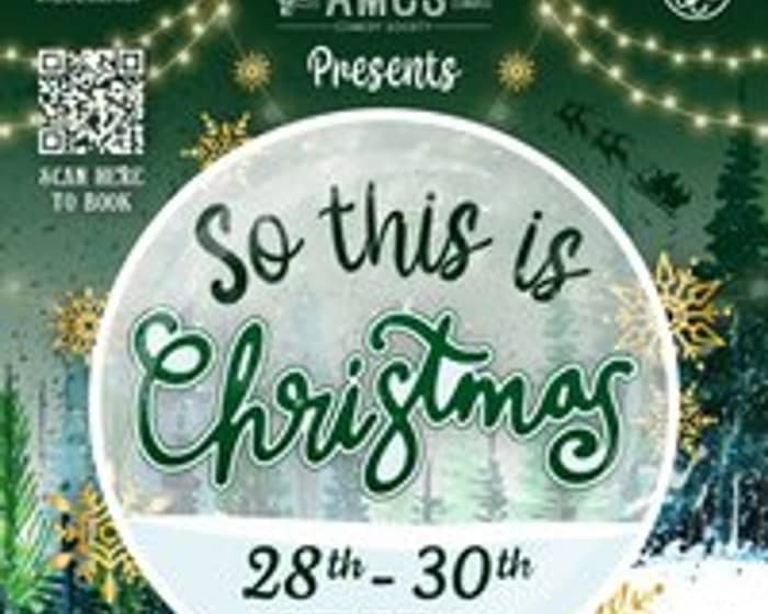 Aldridge Musical Comedy Society presents So, This Is Christmas! tickets