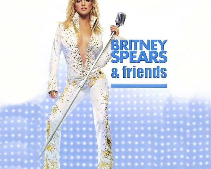 Britney Spears & Friends | Tribute Night at Blundell Supper Club tickets