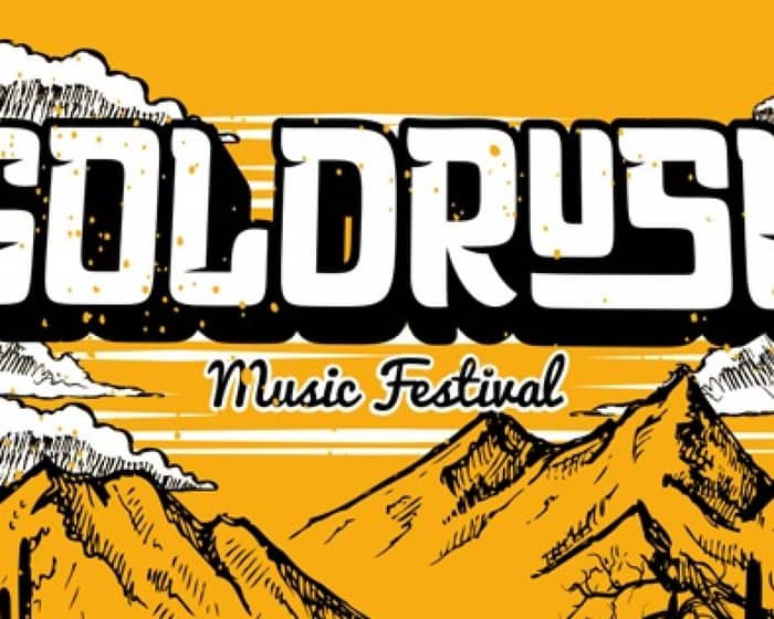 Goldrush Festival 2021 tickets
