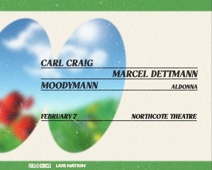 Moodymann + Marcel Dettmann + Carl Craig tickets