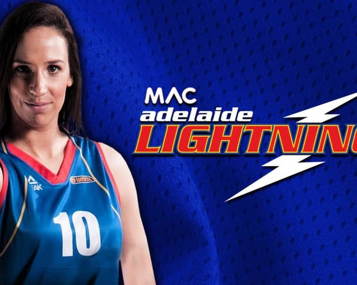 WNBL 2024/2025 Adelaide Lightning v Perth Lynx tickets