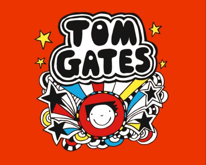 Tom Gates Epic Stage Show tickets