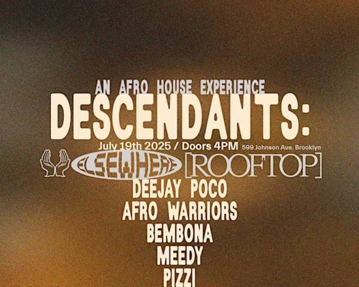 DESCENDANTS: An Afrohouse Experience tickets