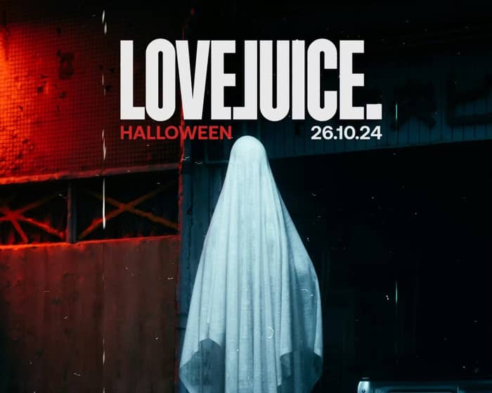 LoveJuice Halloween tickets