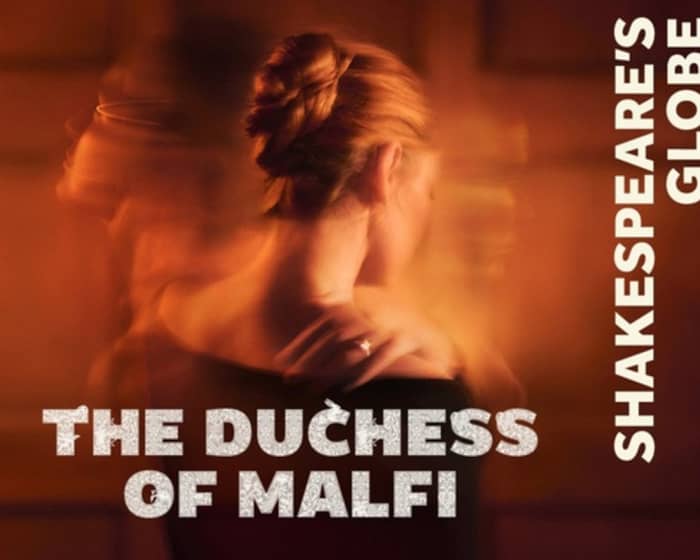 The Duchess Of Malfi 2024 tickets