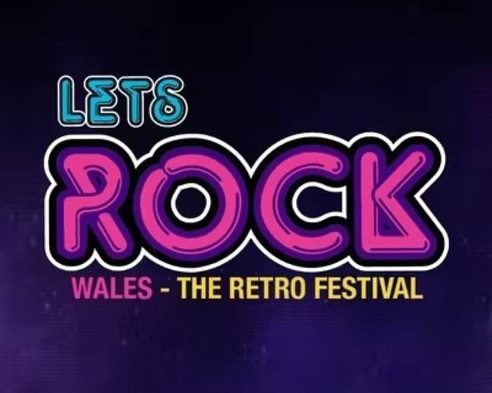 Let's Rock Wales 2024 tickets